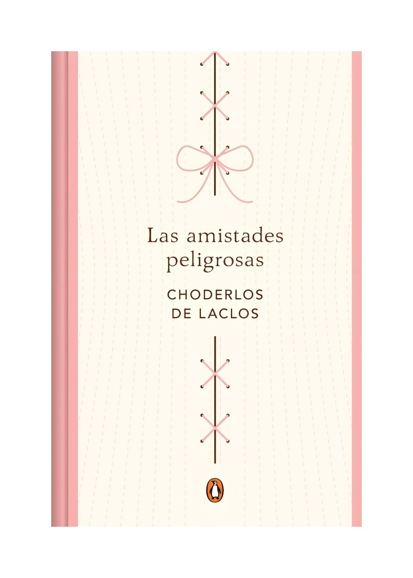 Penguin Clásicos - Libro Las Amistades Peligrosas Pierre Choderlos De Laclos