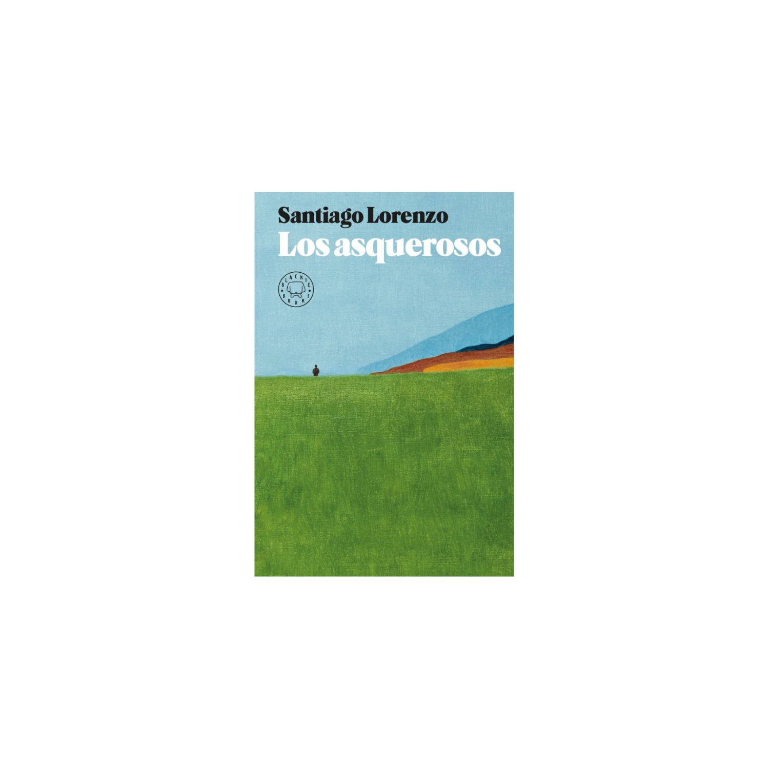 Blackie Books - Libro Los Asquerosos