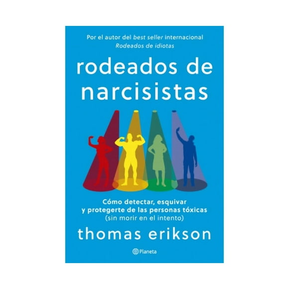 Libro Rodeados De Narcisistas Thomas Erikson
