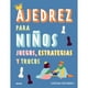 thumbnail image 1 of Ajedrez para niños. Juegos, estrategias y trucos, 1 of 6