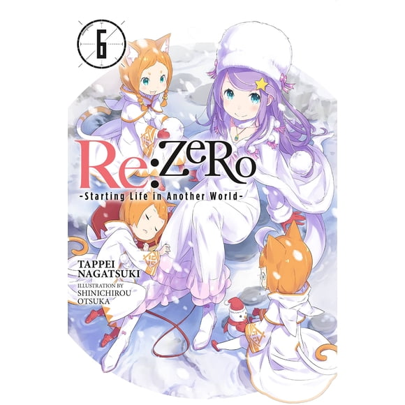 Novela ligera Yen Press Re:ZERO – Starting Life in Another World – Volumen 6
