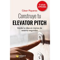 Profit Editorial - Libro Construye Tu Elevator Pitch