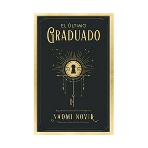 Books4Pocket - Libro El Último Graduado - Naomi Novik
