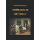 thumbnail image 1 of Libro Edición del autor Compendio de Retórica Español, 1 of 1