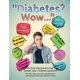 thumbnail image 1 of Libro "Diabetes? Wow..." de Briar Hoper – Guía para Diabetes Tipo 1, 1 of 1