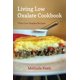 thumbnail image 1 of Libro de Cocina Majosta Living Low Oxalate: Recetas Ultra Bajas en Oxalato, 1 of 1