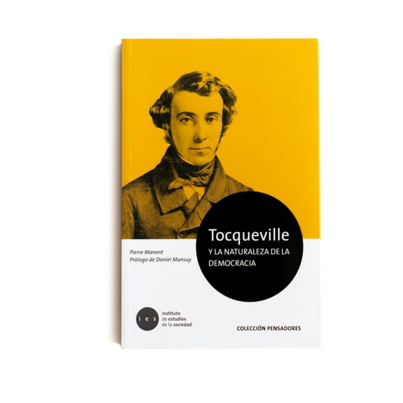 Libro Tocqueville Y La Naturaleza De La Democracia