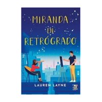 Vergara Y Riba - Libro Miranda En Retrógrado Lauren Layne