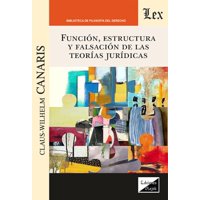 Olejnik Ediciones - Función Estructura Y Falsación De Las Teorías Jurídica C