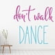 thumbnail image 2 of Decomural Dont Walk Dance WS-46174, 2 of 2
