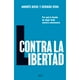 thumbnail image 1 of Libro Contra La Libertad, 1 of 2