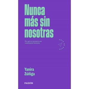 Paidos - Libro Nunca Más Sin Nosotras