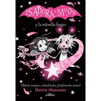 Alfaguara Infantil Y Juvenil - Libro Isadora Moon Y La Estrella Fugaz (Td)