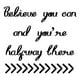 thumbnail image 1 of Decomural Believe You Can Inspirational WS-34323, 1 of 2