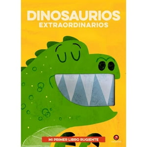 Contrapunto - Mi Primer Libro Rugiente Dinosaurios Extraordinarios