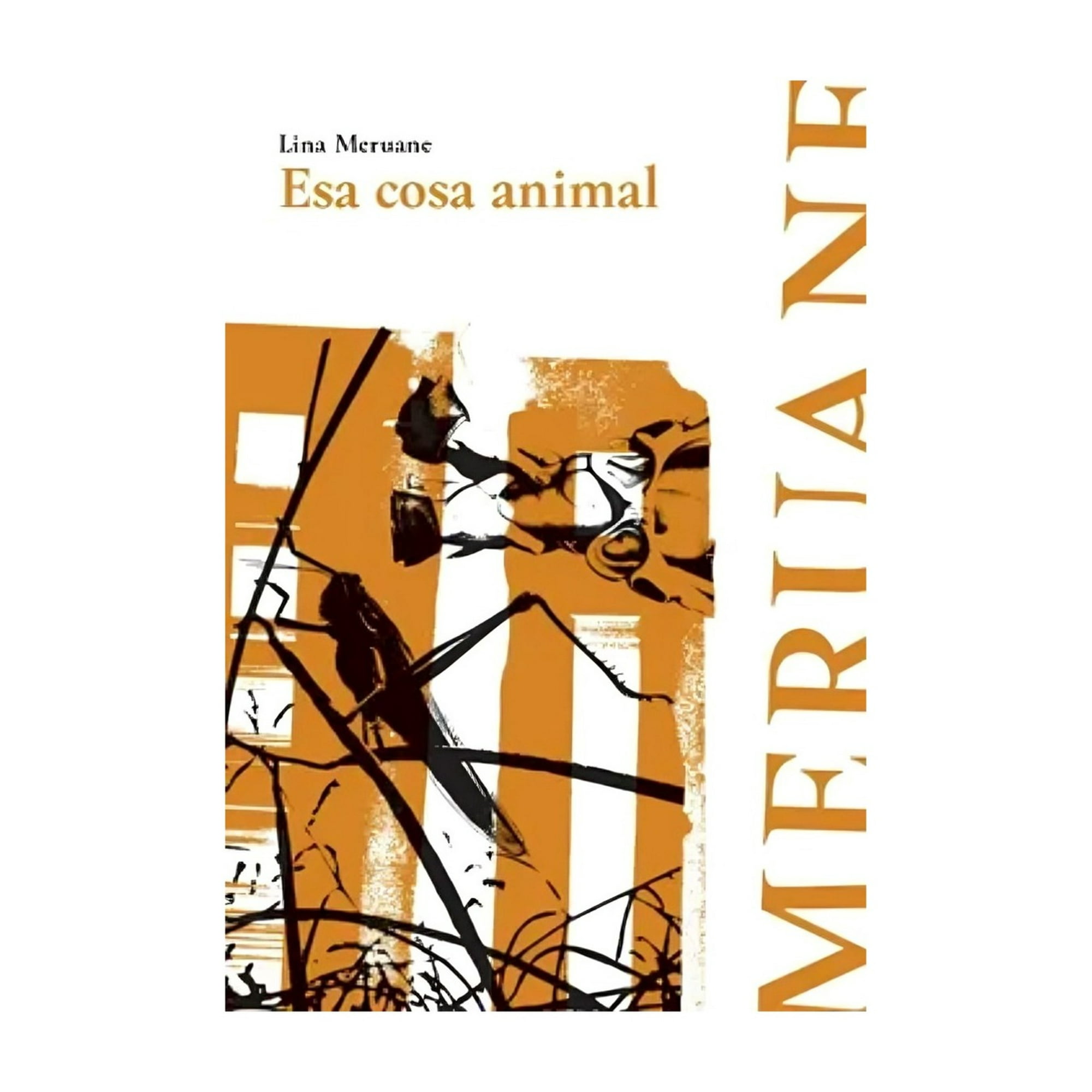 Alquimia - Libro Esa Cosa Animal - Lina Meruane