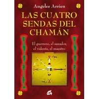 Libro Cuatro Sendas Del Chaman - Angeles Arien - Gaia