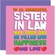 thumbnail image 1 of Tarjeta de cumpleaños Stuff4 Sister in Law Happiness And Love, 14,5 cm, 1 of 7