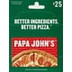 thumbnail image 1 of Tarjeta de Regalo Física Papa John's de $25 para Pizza, 1 of 2