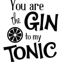 Rienda Libre Graphics - Decomural Gin To My Tonic Alcohol Love Ws-41457