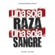 thumbnail image 1 of Book Master Books Una Sola Raza Una Sola Sangre (español), 1 of 1