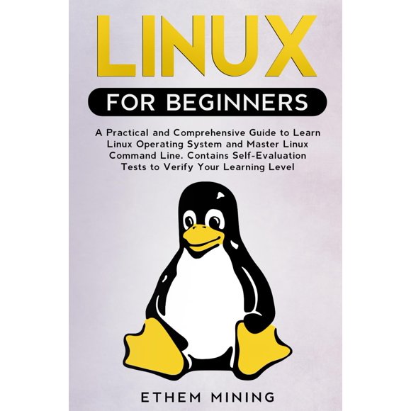 Libro Linux para principiantes: guía práctica para aprender el sistema operativo Linux