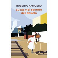 Penguin Random House - Libro Lucas Y El Secreto Del Abuelo