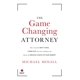 thumbnail image 1 of Libro The Game Changing Attorney: Cómo conseguir los mejores casos, 1 of 1
