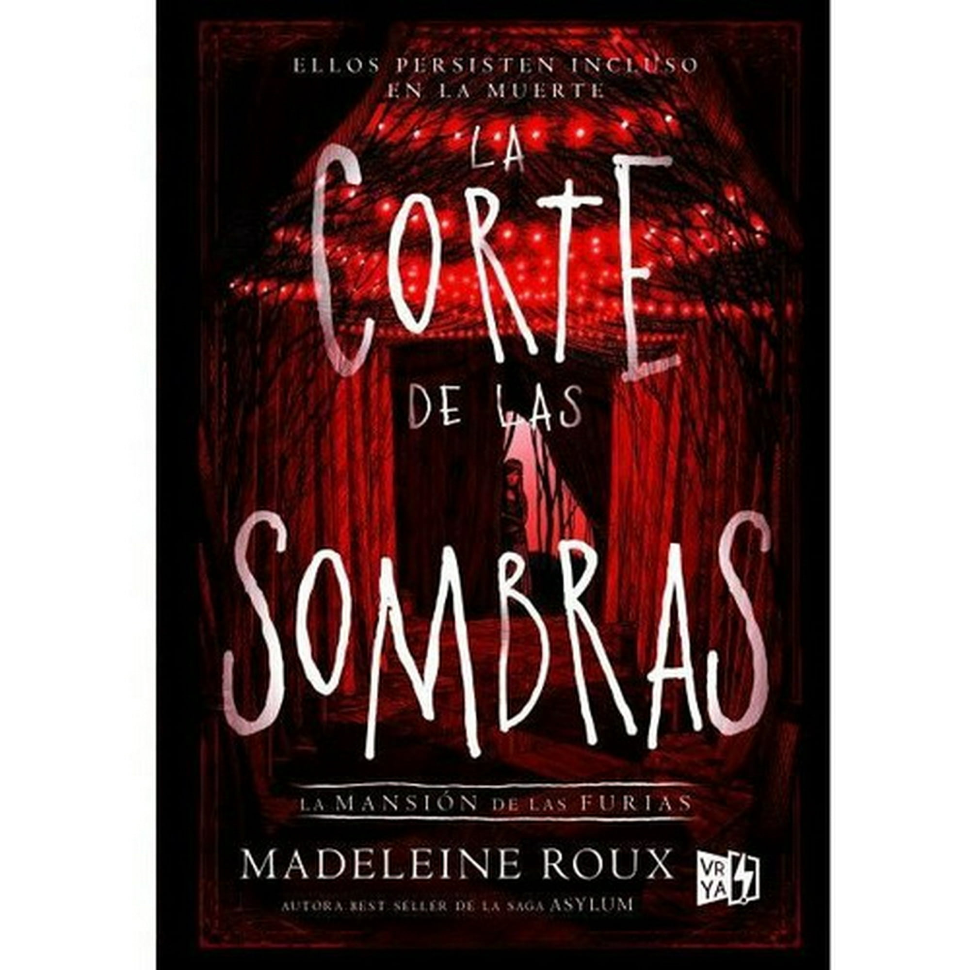 V&r - Mansión De Furias 2: Corte De Las Sombras - Madeleine Roux