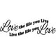 thumbnail image 1 of Decomural Love The Life You Live Love WS-33029, 1 of 2