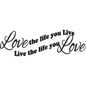 Rienda Libre Graphics - Decomural Love The Life You Live Love Ws-33029