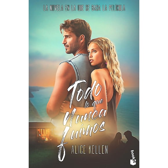 Libro Todo lo que nunca fuimos (Ed. Película) - Alice Kellen