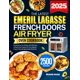 thumbnail image 1 of Libro de cocina La última freidora Emeril Lagasse French Doors Ov, 1 of 1