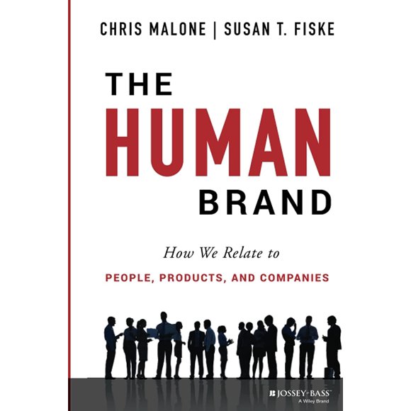 Wiley – The Human Brand: Cómo nos relacionamos con personas, productos y empresas