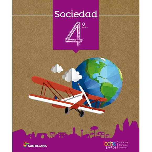 SOCIEDAD 4 BÁSICO TODOS JUNTOS (TOMO 1)