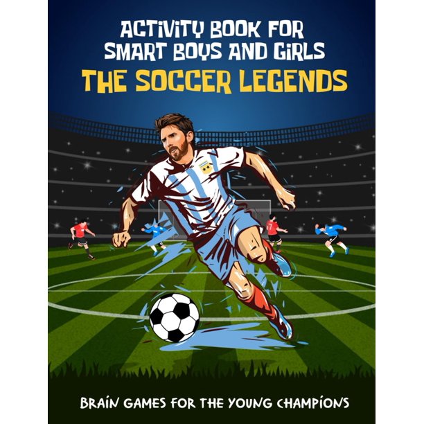 Libro de actividades de las leyendas del fútbol para niños inteligentes de 6 a 12 años