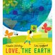 thumbnail image 1 of Libro "Love, the Earth" de Candlewick Press, 1 of 1