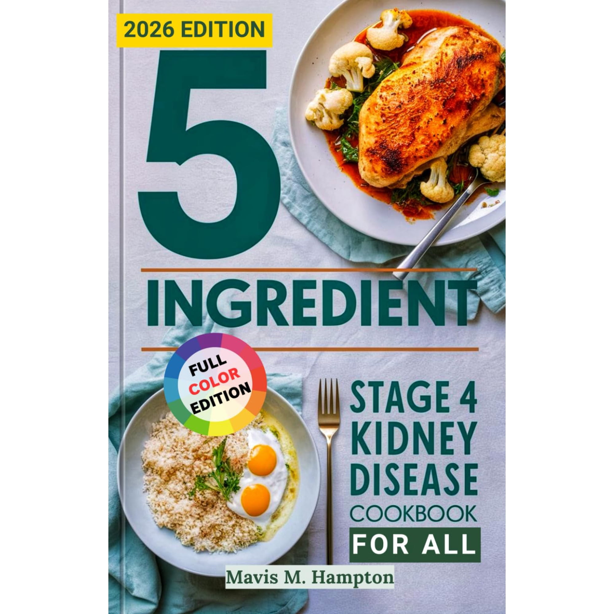 Independently Published - Libro De Cocina De 5 Ingredientes Para Enfermedad Renal Etapa 4, Publicación Independiente