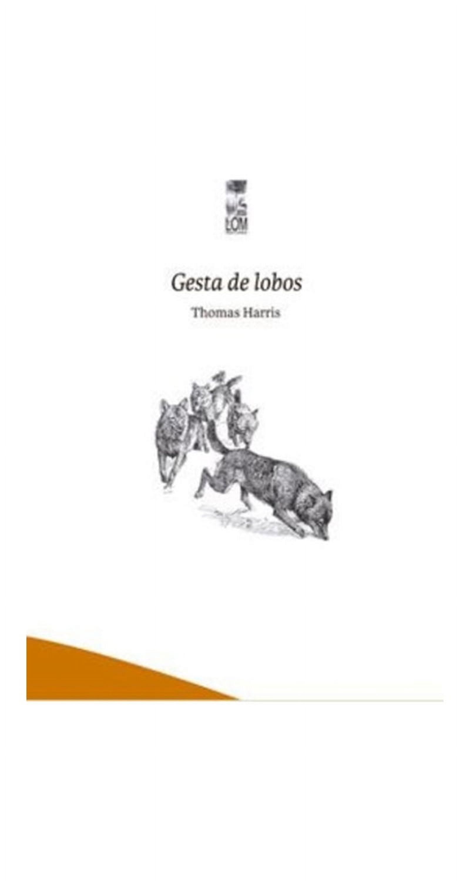 Lom Ediciones - Libro Gesta De Lobos
