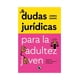 thumbnail image 1 of Libro Dudas Jurídicas Para La Adultez Joven, 1 of 2