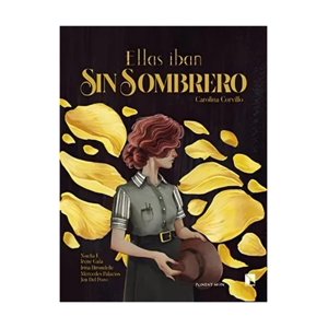 Ponent Mon - Libro Ellas Iban Sin Sombrero - Carolina Corvillo