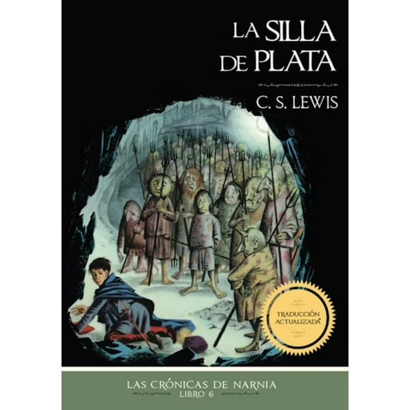 Libro Cronicas de Narnia La Silla de Plata 6/7