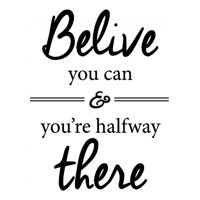 Rienda Libre Graphics - Decomural Believe You Can Life Ws-35745