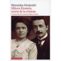 Galaxia Gutenberg - Mileva Einstein, Teoria De La Tristeza