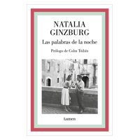 Penguin Random House - Libro Las Palabras De La Noche - Natalia Ginzburg