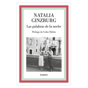 Penguin Random House - Libro Las Palabras De La Noche - Natalia Ginzburg