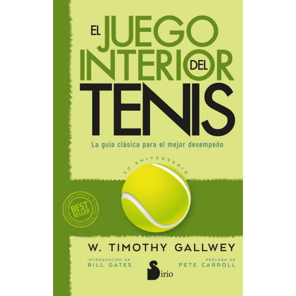 El juego interior del tenis. Ed 50° Aniversario
