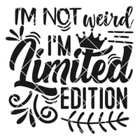 Rienda Libre Graphics - Frase Deco I’M Not Weird I’M Not Limited Fr-11117