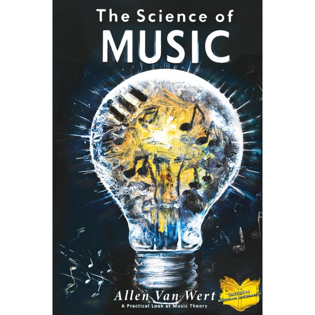 Libro Allen Van Wert – La ciencia de la música: una mirada práctica a la teoría musical