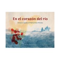 Muñeca De Trapo - Libro En El Corazón Del Río Horacio Cavallo